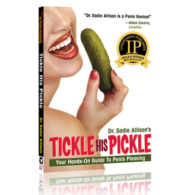 Tickle His Pickle—Your Hands-On Guide To Penis Pleasing Cover